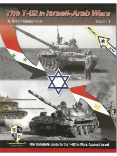 The T-62 in Israeli-Arab Wars - Volume 1, SabingaMartin