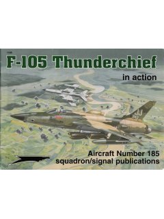F-105 Thunderchief in Action