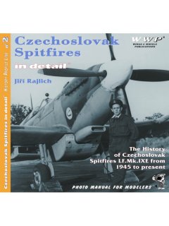 Czechoslovak Spitfires in Detail, WWP