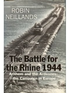 THE BATTLE FOR THE RHINE 1944