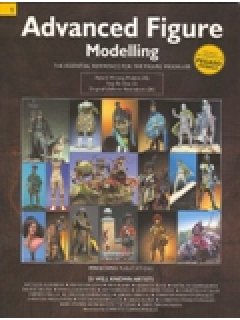 ADVANCED FIGURE MODELLING, VOL. 1