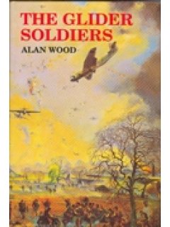 THE GLIDER SOLDIERS