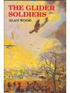 The Glider Soldiers