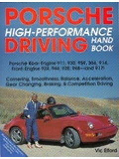 PORSCHE HIGH PERFORMANCE DRIVING HANDBOOK