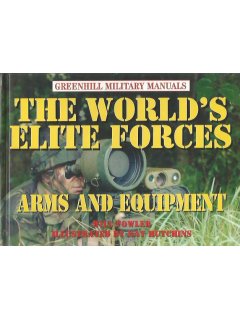 The World's Elite Forces - Arms & Equipment