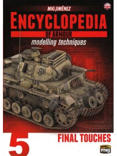 Encyclopedia of Armour Modelling Techniques Vol 5, Ammo of Mig Jimenez