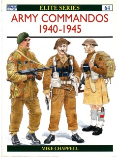 Army Commandos 1940–45, Elite No 64, Osprey
