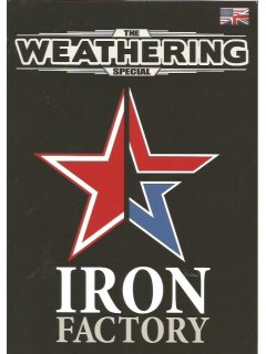 The Weathering Magazine Special - Iron Factory