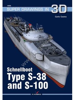 Schnellboot Type S-38 and S-100, Super Drawings in 3D No 56, Kagero