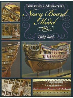 Building a Miniature Navy Board Model, Philip Reed