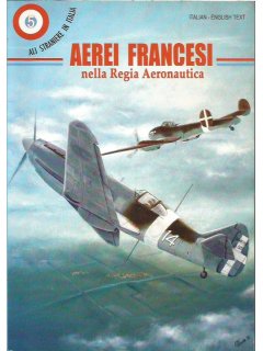 Aerei Francesi nella Regia Aeronautica, Ali Straniere in Italia Vol. 5