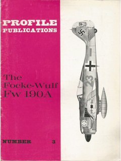 The Focke-Wulf Fw 190A, Profile Publications Number 3