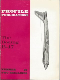 The Boeing B-47, Profile Publications Number 83