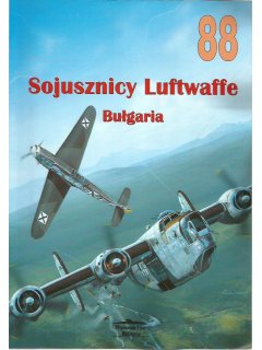 Sojusznicy Luftwaffe- Bulgaria, Wydawnictwo Militaria 88