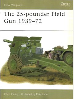 The 25-pounder Field Gun 1939–72, New Vanguard 48, Osprey