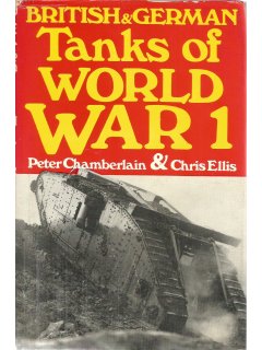 Tanks of World War 1, Peter Chamberlain & Chris Ellis