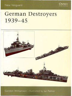 German Destroyers 1939–45, New Vanguard 91, Osprey