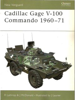 Cadillac Gage V-100 Commando 1960–71, New Vanguard 52, Osprey