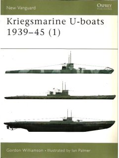 Kriegsmarine U-boats 1939–45 (1), New Vanguard 51, Osprey