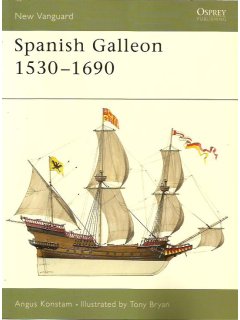 Spanish Galleon 1530–1690, New Vanguard 96, Osprey