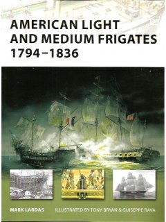 American Light and Medium Frigates 1794–1836, New Vanguard 147, Osprey