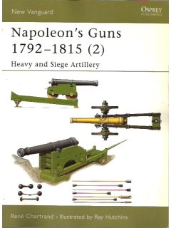 Napoleon's Guns 1792–1815 (2), New Vanguard 76, Osprey