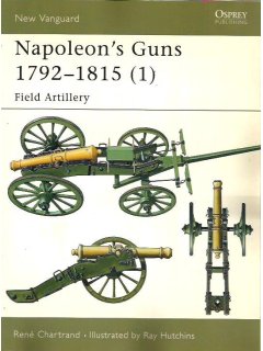 Napoleon's Guns 1792–1815 (1), New Vanguard 66, Osprey