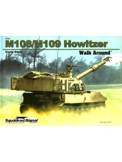 M108/M109 Howitzer Walk Around, Squadron/Signal Publications