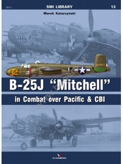 B-25J ''Mitchel'' in Combat over Pacific & CBI, Kagero