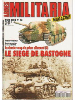 Militaria Hors-Serie No 042, Le Siege de Bastogne