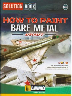 How to Paint Bare Metal Aircraft, Solution Book 08, AMMO