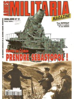 Militaria Hors-Serie No 051, Prendre Sebastopol!