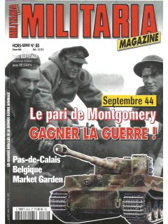 Militaria Hors-Serie No 080, Septembre 44 - Le pari de Montgomery