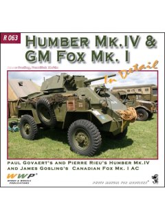 Humber Mk.IV & GM Fox Mk.I in detail, WWP