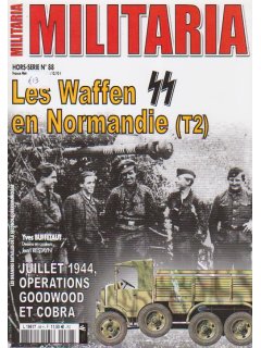 Militaria Hors-Serie No 088, Les Waffen SS en Normandie (T2)