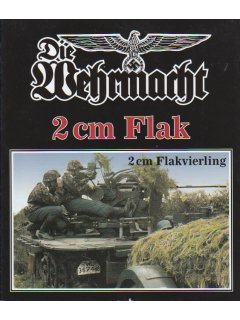 Die Wehrmacht 2 cm Flak & 2 cm Flakvierling