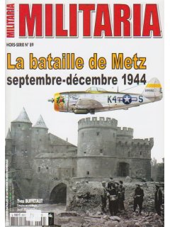 Militaria Hors-Serie No 089, La Bataille de Metz