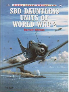 SBD Dauntless Units of World War 2, Combat Aircraft 10, Osprey