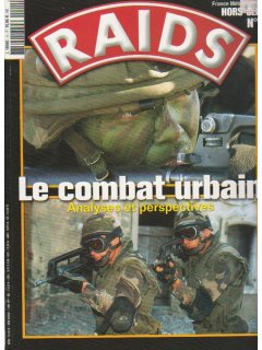 Raids Hors-Serie No 011: Le Combat Urbain