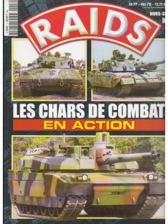 Raids Hors-Serie No 003: Les Chars de Combat en Action