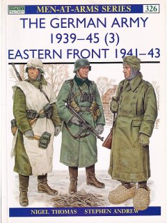 The German Army 1939-45 (3): Eastern Front 1941-43, Men at Arms 326, Osprey