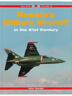 Russia's Military Aircraft in the 21st Century, Red Star Volume 26