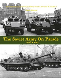 The Soviet Army On Parade 1946-1991