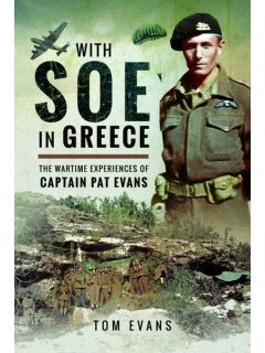 With SOE in Greece, Tom Evans