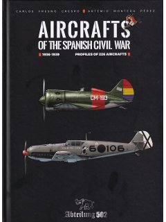 Aircrafts of the Spanish Civil War 1936-1939, Abteilung 502