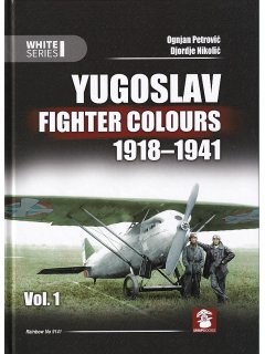 Yugoslav Fighter Colours 1918-1941 Vol. 1, MMP Books