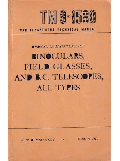 Binoculars, Field Glasses, and B.C. Telescopes, All Types, Technical Manual