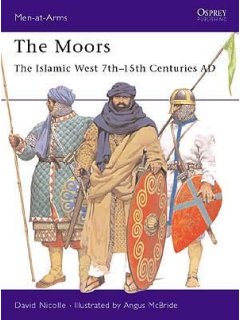 The Moors, Men at Arms 348, Osprey