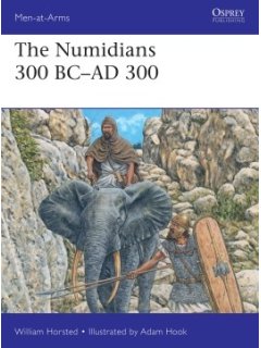 The Numidians 300 BC-AD 300, Men at Arms 537, Osprey