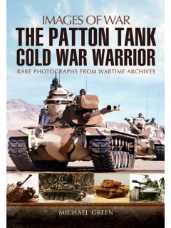 The Patton Tank (Images of War)